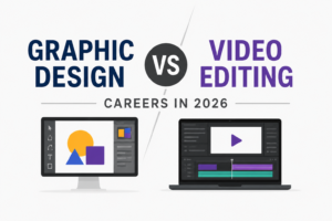 Read more about the article 7 Powerful Differences Between Graphic Design vs Video Editing Careers in 2026